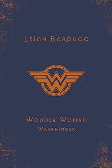 Wonder Woman: Warbringer (DC Icons Series) (Dc Icons 1)