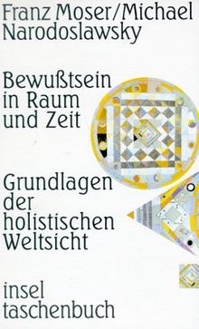 Bewußtsein in Raum und Zeit von Franz Moser | Buch | Zustand gut