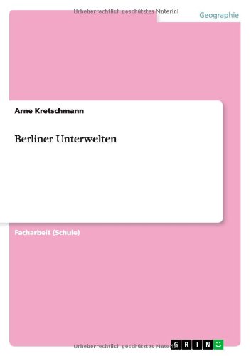 Berliner Unterwelten