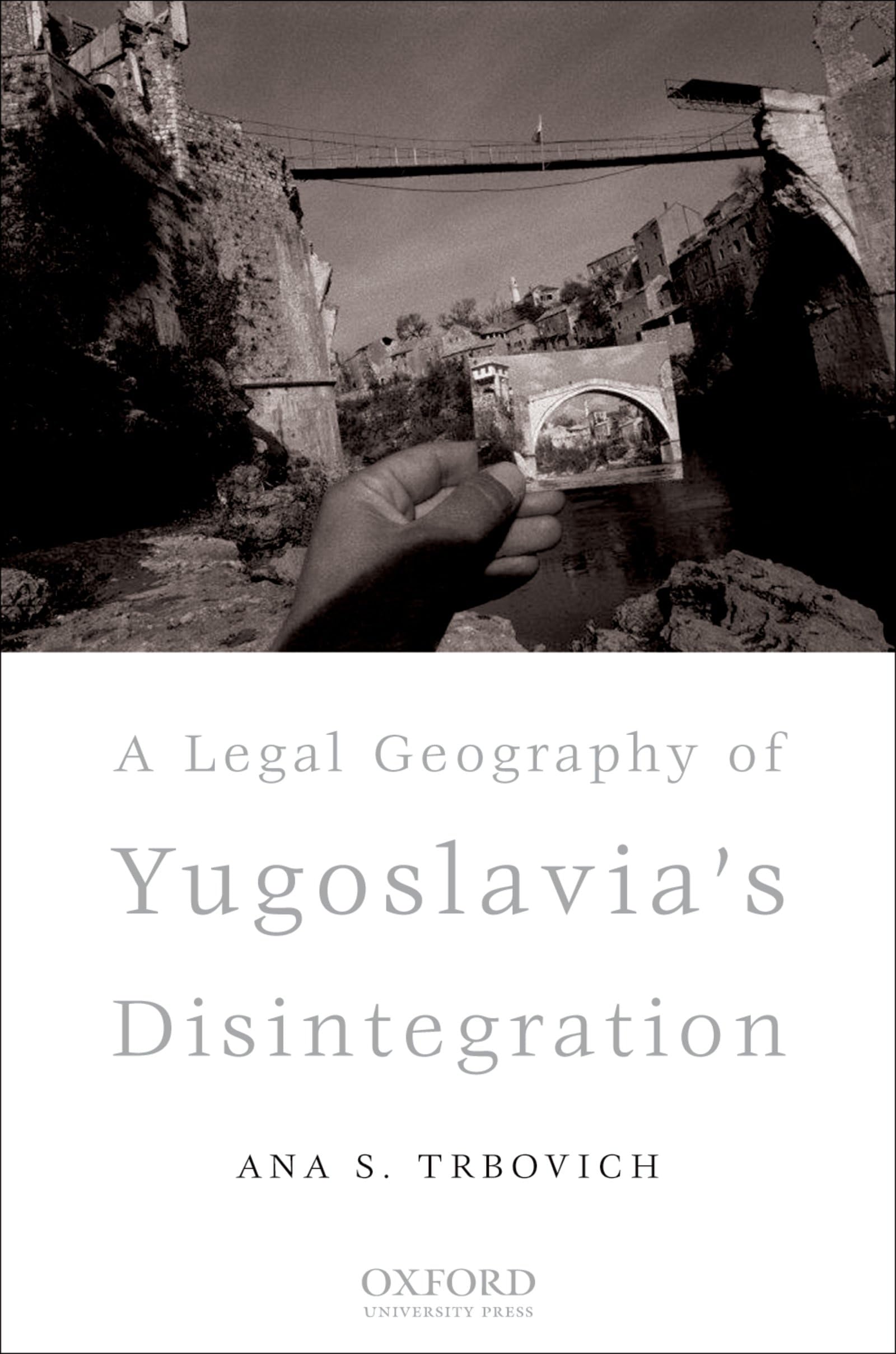 Legal Geography of Yugoslavia's Disintegration