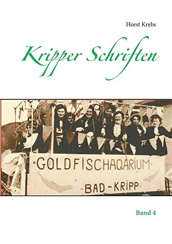 Kripper Schriften: Band 4