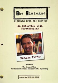 The Dialogue: An Interview with Screenwriter Sheldon Turner