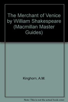 "The Merchant of Venice" by William Shakespeare (Macmillan Master Guides)