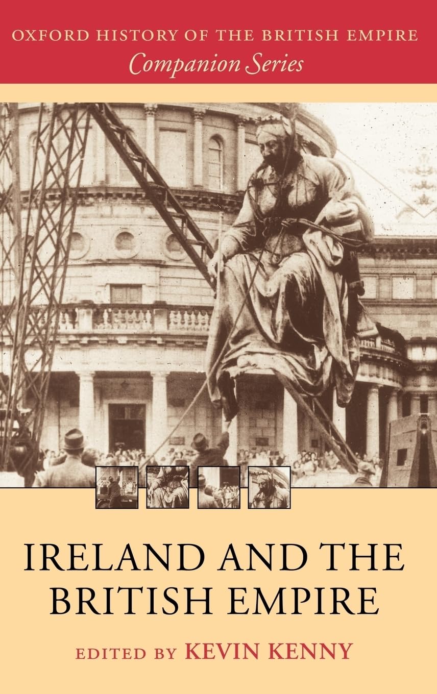 Ireland and the British Empire (Oxford History of the British Empire)