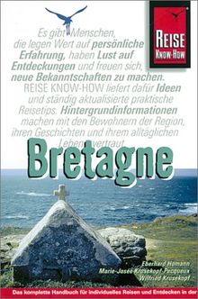 Bretagne. Reise Know- How. Handbuch für individuelles Reisen und Entdecken