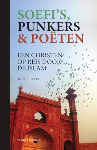 Soefi’s, punkers & poëten: een christen op reis door de islam