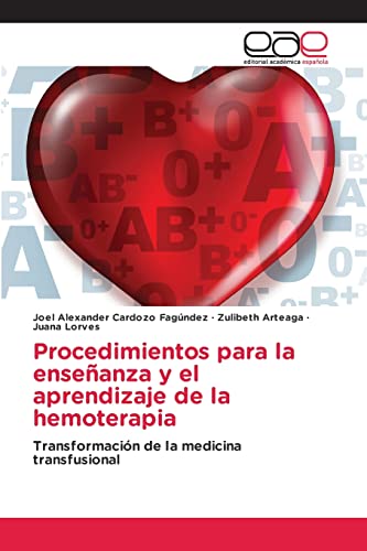 Procedimientos para la enseñanza y el aprendizaje de la hemoterapia: Transformación de la medicina transfusional