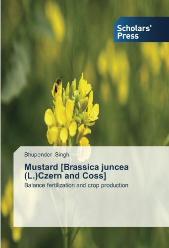 Mustard [Brassica juncea (L.)Czern and Coss]: Balance fertilization and crop production