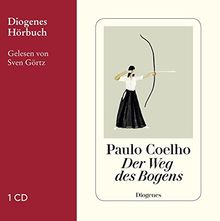 Der Weg des Bogens (Diogenes Hörbuch)