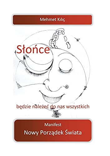 Stonce bedzie nalezec do nas wszystkich: Manifest Nowy Pozadek Swiata