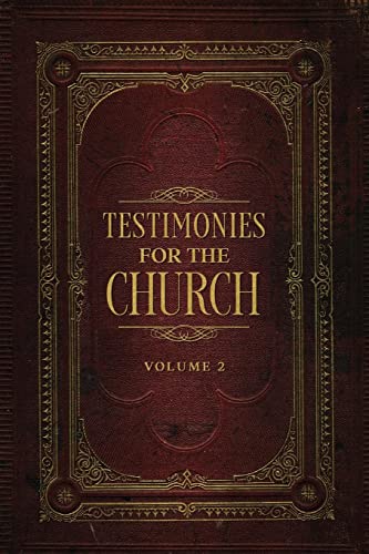 Testimonies for the Church Volume 2