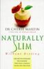 Naturally Slim: Without Dieting