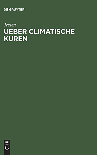 Ueber climatische Kuren