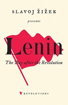 Lenin: Remembering, Repeating, and Working Through (Revolutions)