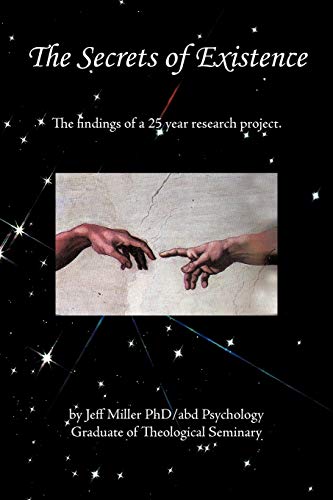 The Secrets Of Existence