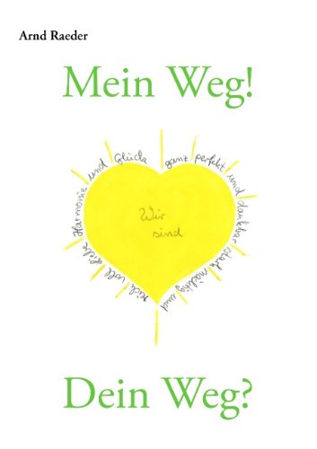 Mein Weg! Dein Weg?: Unterwegs auf dem Lebensweg