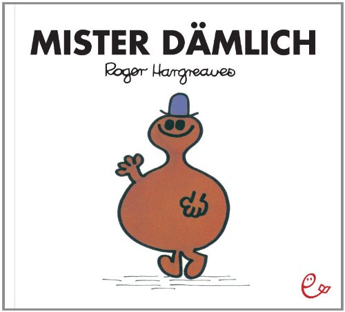 Mister Dämlich