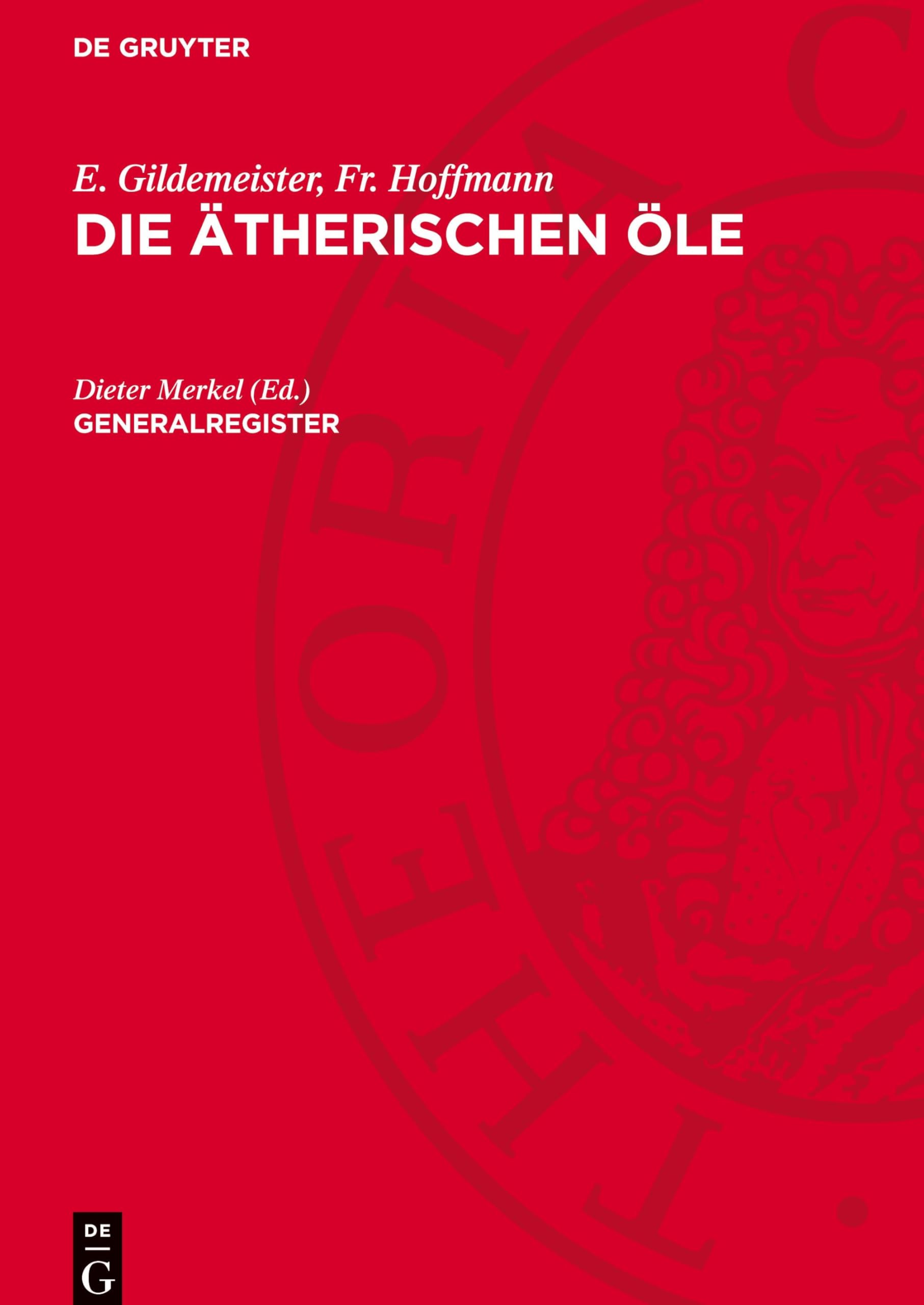 Generalregister: AVAO-B (E. Gildemeister; Fr. Hoffmann: Die ätherischen Öle)