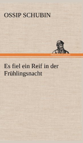 Es fiel ein Reif in der Frühlingsnacht