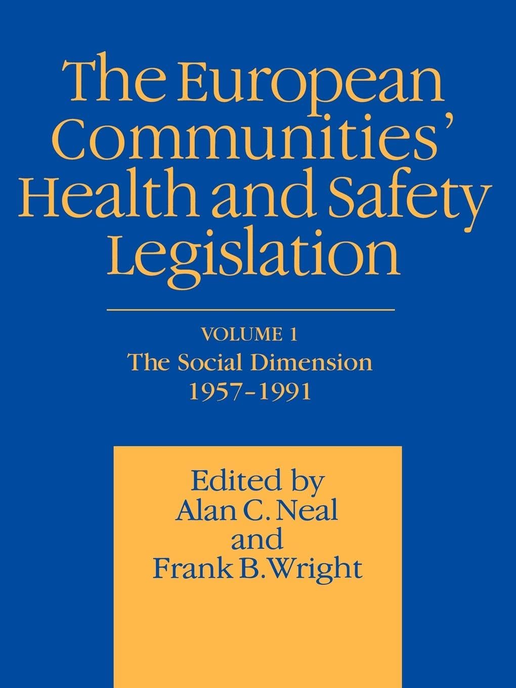European Communities' Health and Safety Legislation