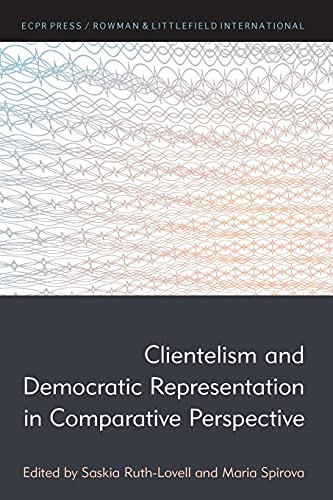 Clientelism and Democratic Representation in Comparative Perspective