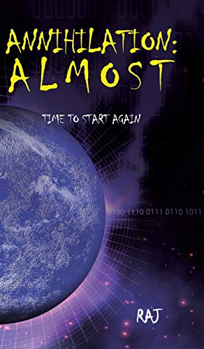 Annihilation: Almost: Time to Start Again