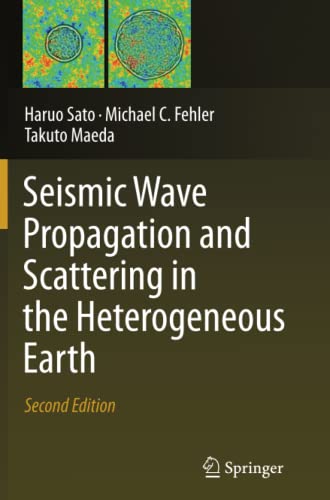 Seismic Wave Propagation and Scattering in the Heterogeneous Earth : Second Edition: Second Edition