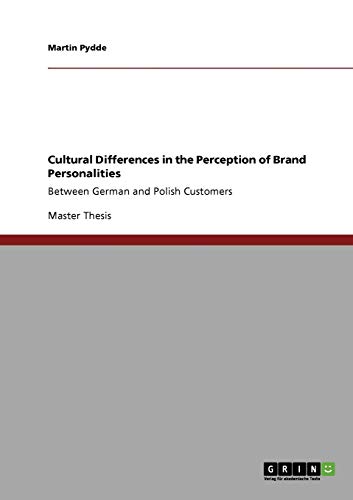 Cultural Differences in the Perception of Brand Personalities: Between German and Polish Customers
