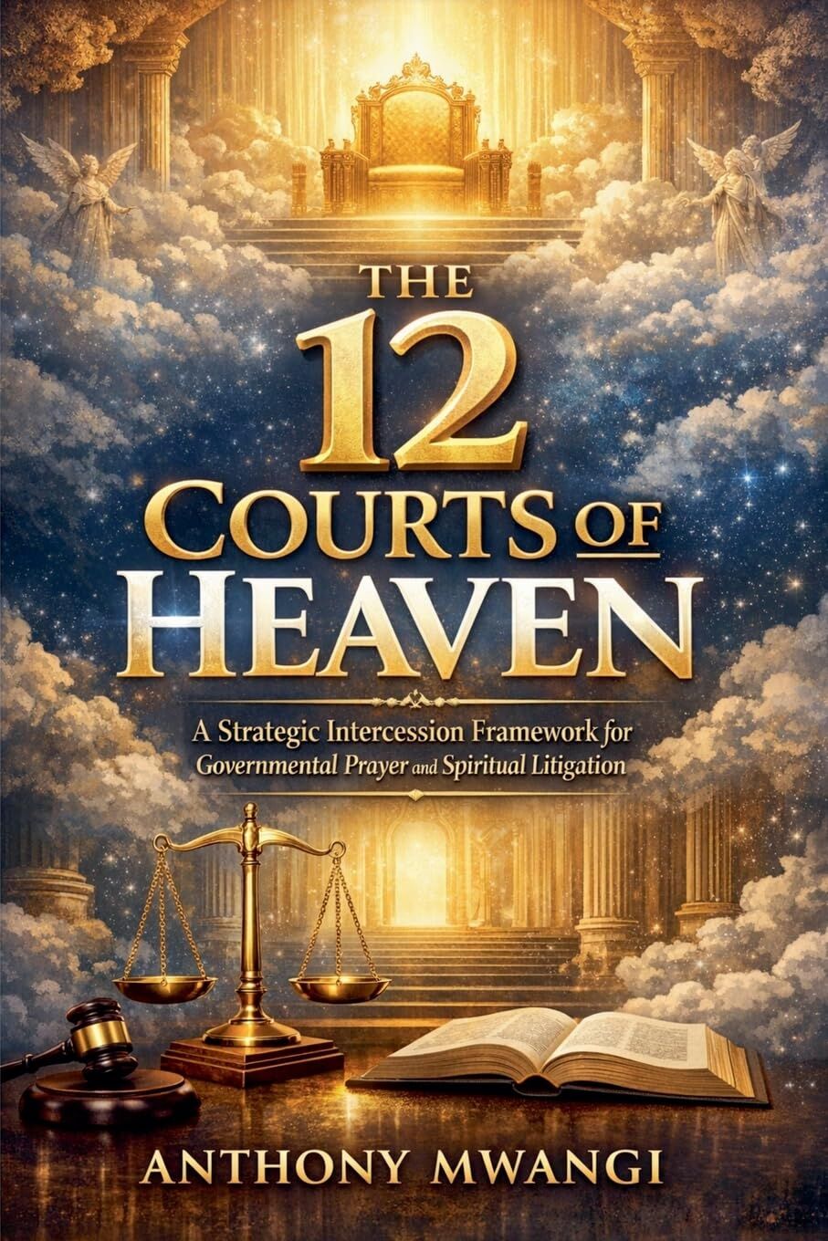 The 12 Courts of Heaven