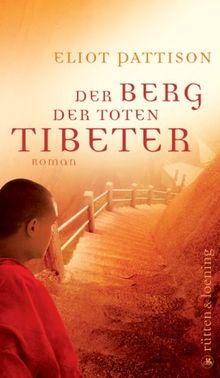 Der Berg der toten Tibeter