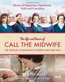 Life and Times of Call the Midwife