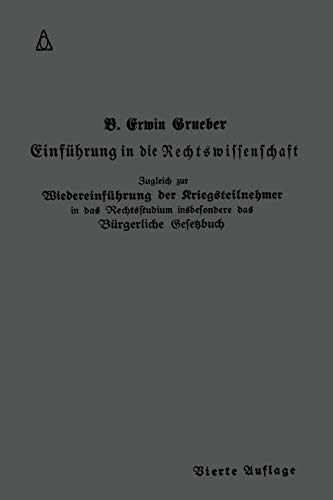 Einführung in die Rechtswissenschaft: Eine juristische Enzyklopädie und Methodologie (Springers Kurzlehrbücher der Rechtswissenschaft)