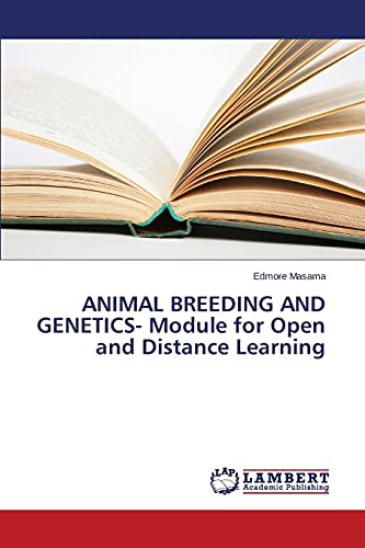 ANIMAL BREEDING AND GENETICS- Module for Open and Distance Learning
