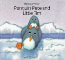 Penguin Pete and Little Tim (North-South Paperback)