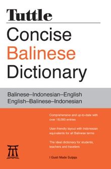 Tuttle Concise Balinese Dictionary: Balinese-Indonesian-English English-Balinese-Indonesian von Sutjaja, I. Gusti Made | Buch | Zustand gut