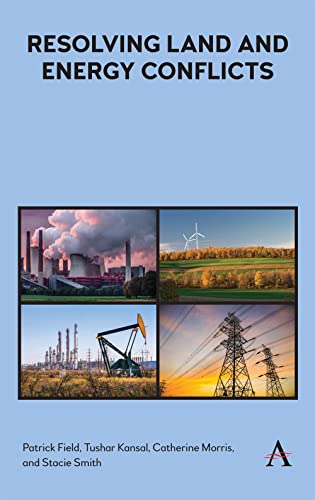 Resolving Land and Energy Conflicts (Anthem Ecosystem Services and Restoration)
