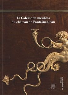 La galerie de meubles du château de Fontainebleau