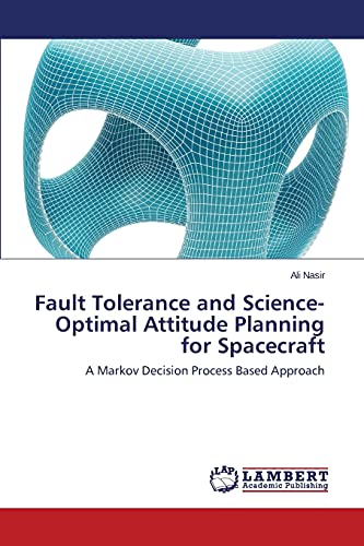 Fault Tolerance and Science-Optimal Attitude Planning for Spacecraft: A Markov Decision Process Based Approach