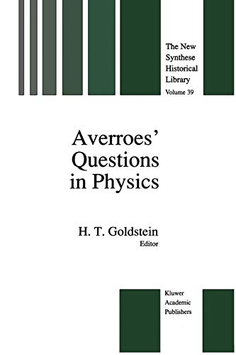 Averroes' Questions in Physics (The New Synthese Historical Library, 39, Band 39)