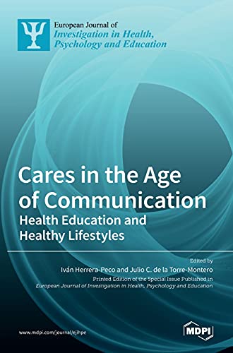 Cares in the Age of Communication: Health Education and Healthy Lifestyles