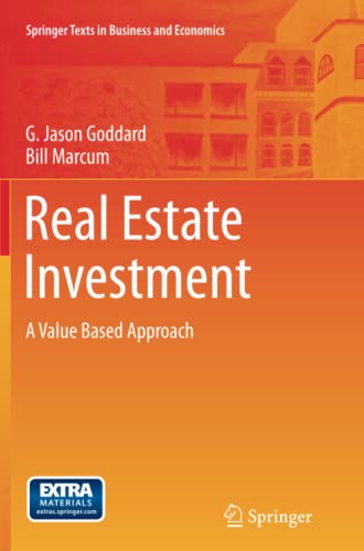 Real Estate Investment: A Value Based Approach (Springer Texts in Business and Economics)