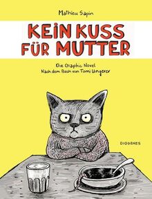 Kein Kuss für Mutter: Die Graphic Novel (Kunst)