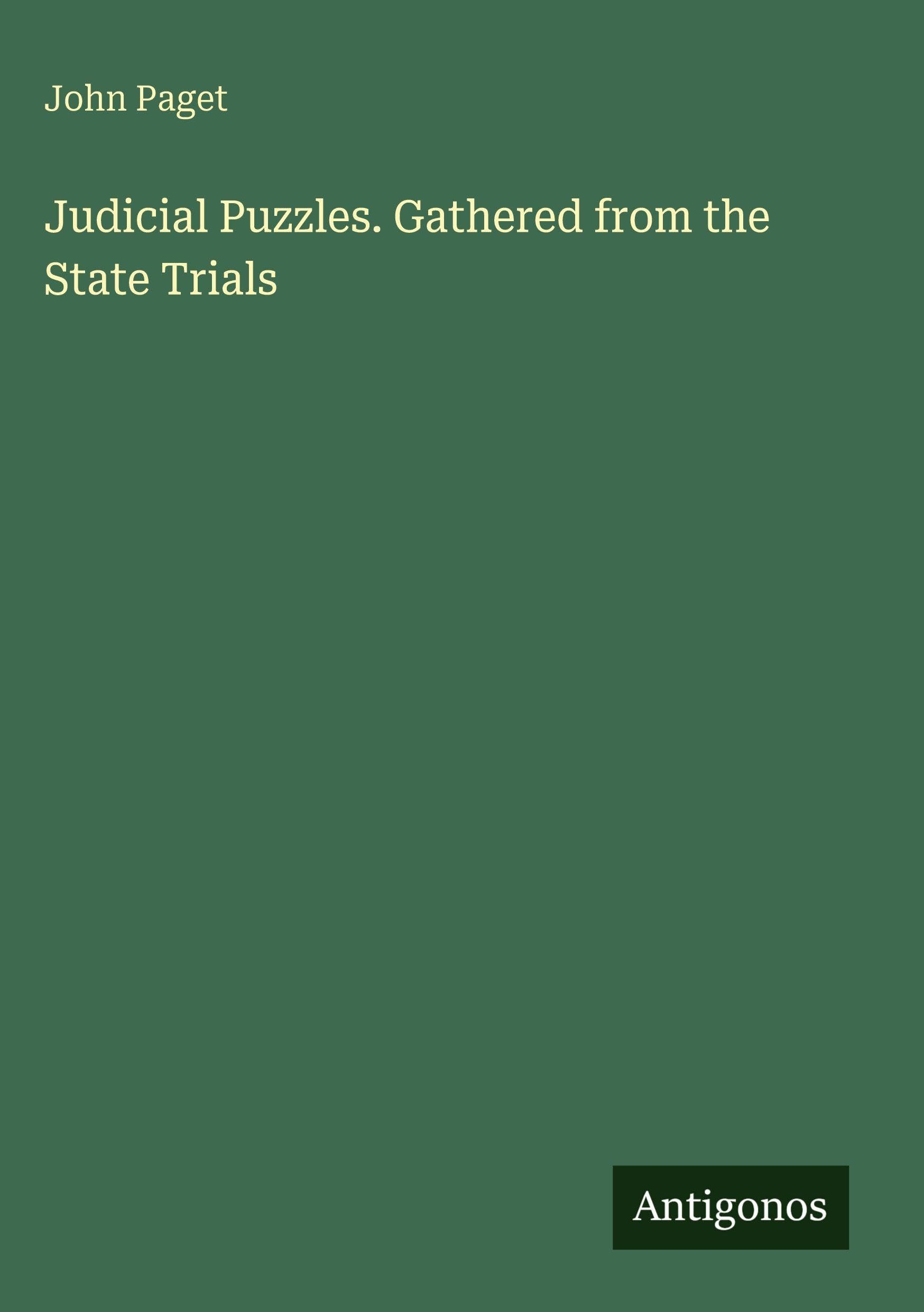 Judicial Puzzles. Gathered from the State Trials