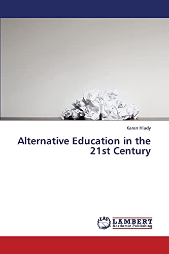 Alternative Education in the 21st Century