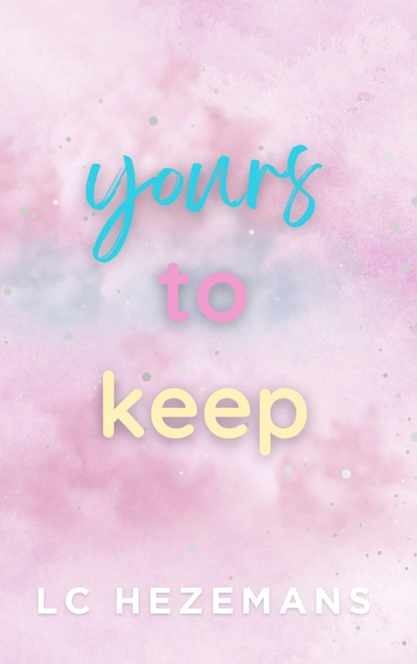 Yours to Keep
