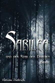 Sarilea und der Stab der Drachen