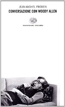 Conversazione con Woody Allen (Einaudi. Stile libero) von Frodon, Jean-Michel | Buch | Zustand gut