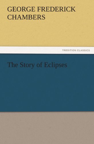 The Story of Eclipses (TREDITION CLASSICS)
