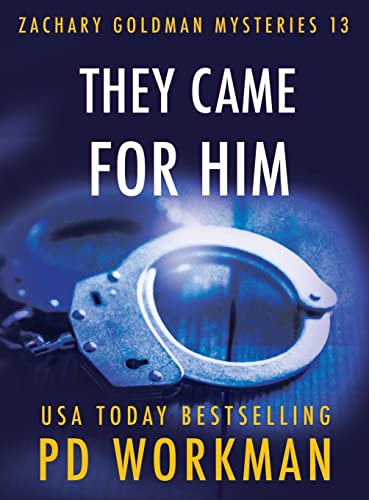 They Came for Him (Zachary Goldman Mysteries)