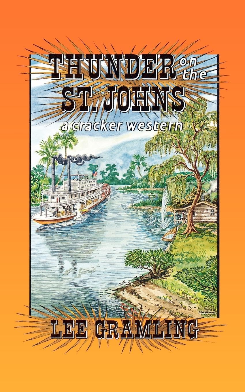 Thunder on the St. Johns: A Cracker Western